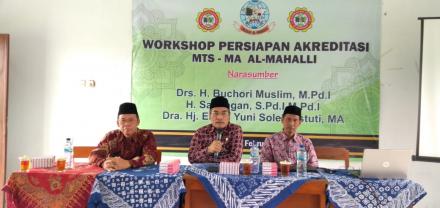 WORKSHOP PERSIAPAN AKREDITASI MTS - MA AL MAHALLI
